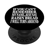 Cool Raisin Bread Humor Quote Merch