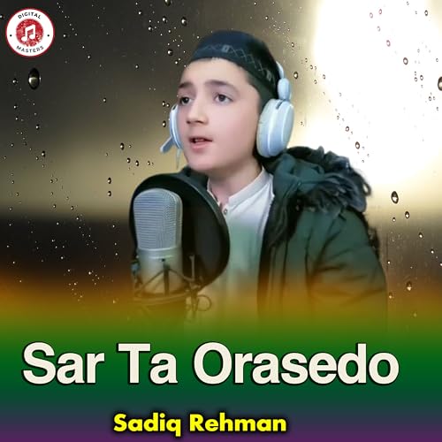 Sadiq Rind Reri Amazon Music Unlimited - Sadiq Rehman 『Sar Ta Orasedo』