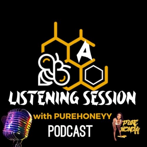 A Listening Session with Purehoneyy cover art