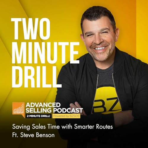Saving Sales Time with Smarter Routes ft. Steve Benson
