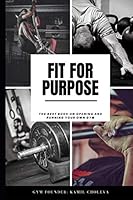 Fit For Purpose: The best book on opening and running your own gym. 1093203005 Book Cover
