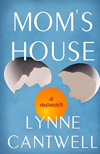 Mom's House: A Memoir
