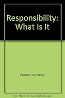 Responsibility/What Is It 0895654180 Book Cover
