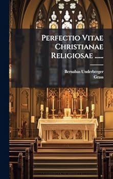 Hardcover Perfectio Vitae Christianae Religiosae ...... [Latin] Book