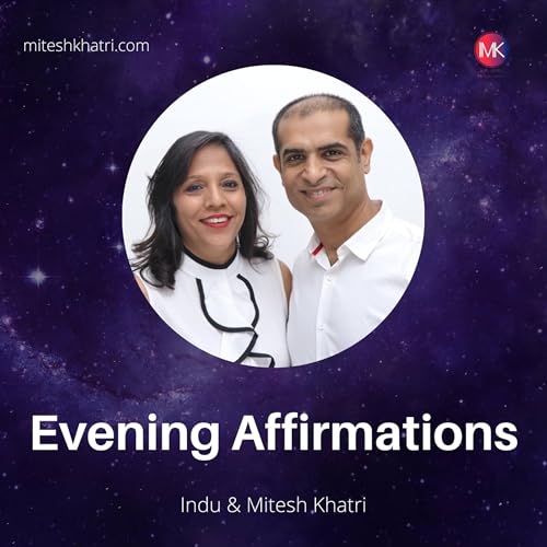 Evening Calm Energy Affirmations by Mitesh Khatri