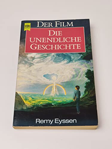 Der Film Die unendliche Geschichte. Story, Dreharbeiten, Hintergrundberichte.