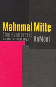 Paperback Mahnmal Mitte. Eine Kontroverse [German] Book