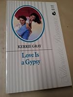 Love Is A Gypsy 0373086660 Book Cover