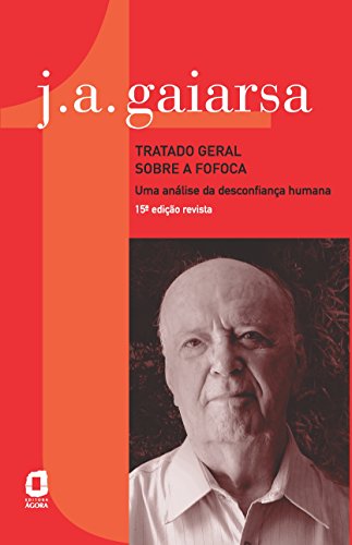 Tratado geral sobre a fofoca: uma análise da desconfiança humana