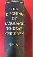 The Teaching of Language to Deaf Children B000HA221S Book Cover