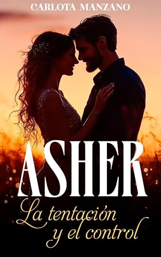 Asher: La tentación y el control