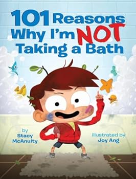 Hardcover 101 Reasons Why I'm Not Taking a Bath Book