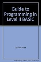 A Guide to Programming in Level II Basic 0442258925 Book Cover