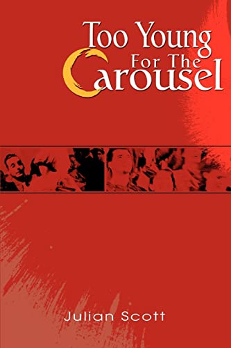 Too Young For The Carousel