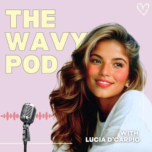 『The Wavy Pod with Lucia d'Carpio』のカバーアート