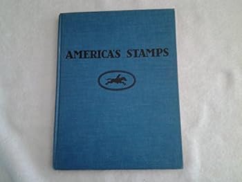 America's stamps;: The story of one hundred years of U.S. postage stamps
