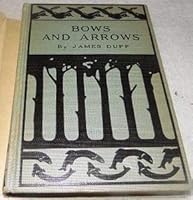 Bows and Arrows B0014B4IK2 Book Cover