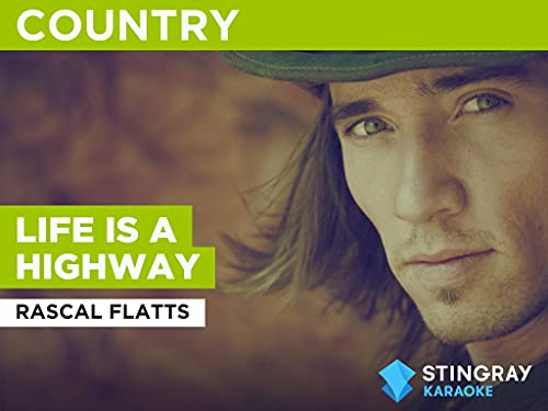  Life Is A Highway nello stile di Rascal Flatts