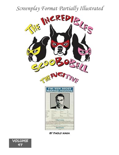 The Incredibles Scoobobell The Fugitive: The Fugitive