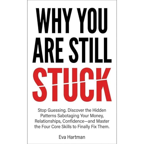 WHY YOU ARE STILL STUCK Audiolibro Por Eva Hartman arte de portada