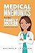 Medical Mnemonics for the Family Nurse Practitioner (Nurse Practitioner Medical Mnemonics)