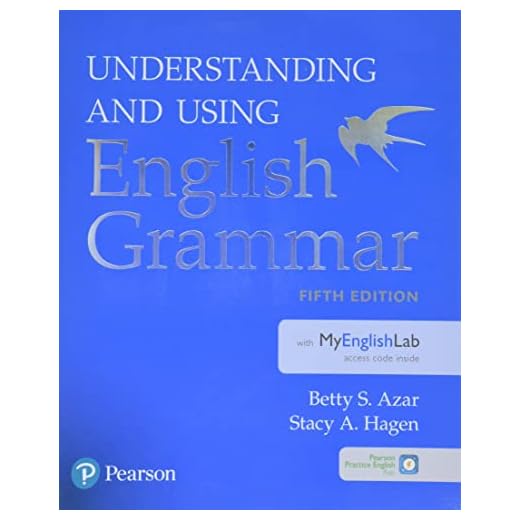 Understanding and Using English Grammar with MyEnglishLab (5th Edition)