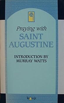Paperback Praying with Saint Augustine Book