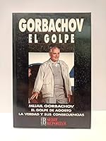El Golpe de Agosto; La Verdad y sus Consequencias 8440625553 Book Cover