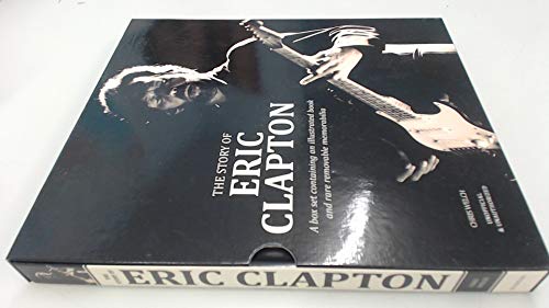 The Story Of Eric Clapton