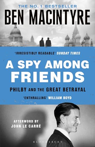 Bild: A Spy Among Friends: Kim Philby and the Great Betrayal fr 15,78 EUR (-41%) statt 16,95 EUR bei amazon.de