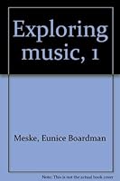 Exploring Music 1 0030847494 Book Cover