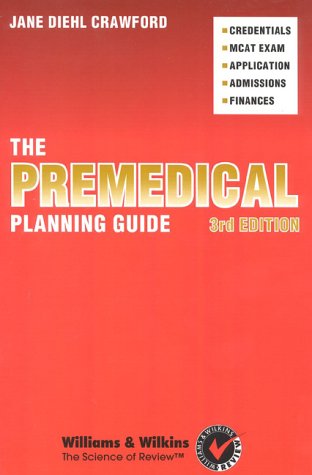 The Premedical Planning Guide