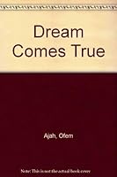 Dream Comes True 0533120780 Book Cover