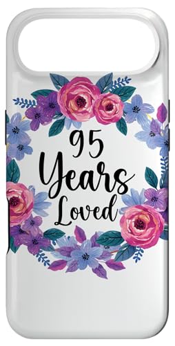Floral 95 Year Old 95th Birthday Women Funny 95 Years Loved �X�}�z�P�[�X iPhone Air �p