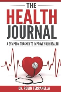 The Health Journal: A Symptom Tracker To Improve Your Health
