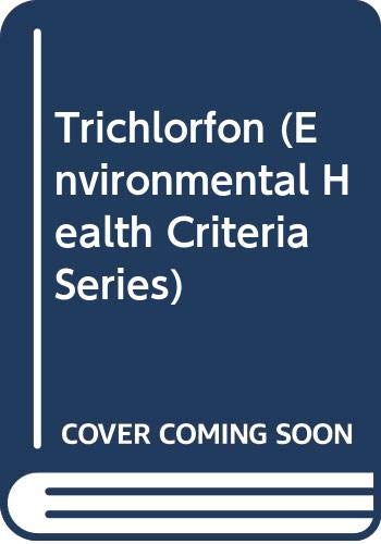 Trichlorfon (132) (Environmental health criteria, 132, Band 132)