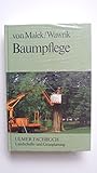  Baumpflege: Pflanzung und Pflege von Strassenbäumen (Ulmer Fachbücher)