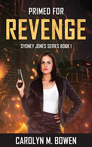 Primed For Revenge (Sydney Jones)