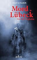 Mord in Lubeck 3981849841 Book Cover
