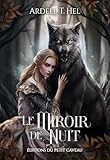  Le Miroir de Nuit: La saga de l\'Emeraude, tome 1