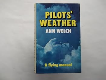 Hardcover Pilots' Weather: A Flying Manual Book
