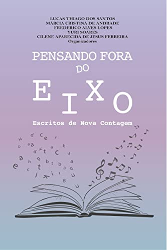 Pensando Fora do Eixo: Escritos de Nova Contagem
