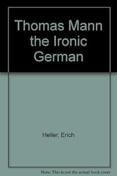Paperback Thomas Mann: The Ironic German Book