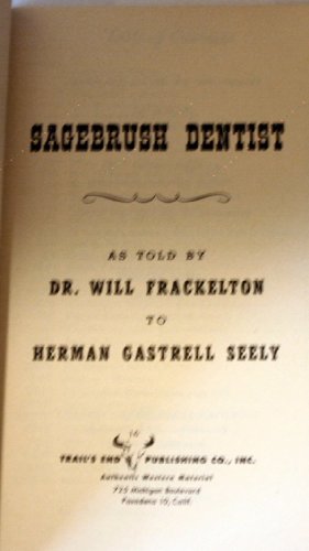 Sagebrush Dentist B000T43SHY Book Cover