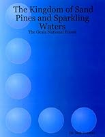 The Kingdom of Sand Pines and Sparkling Waters 1891576178 Book Cover