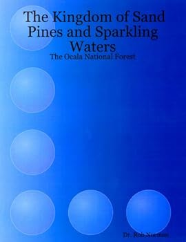 Paperback The Kingdom of Sand Pines and Sparkling Waters Book