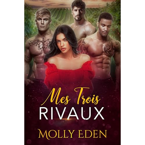 Mes trois rivaux Audiobook By Molly Eden cover art