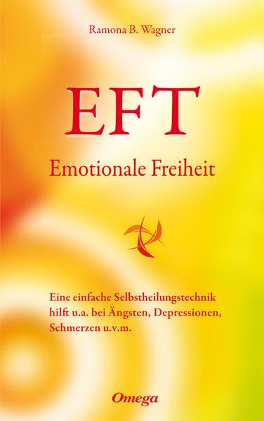 EFT - Emotionale Freiheit