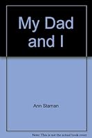 My Dad and I 083882465X Book Cover