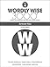 Wordly Wise 3000® 4th Edition Grade 4 SET -- Student Book, Test Booklet and Answer Key (Direct Academic Vocabulary Instruction)